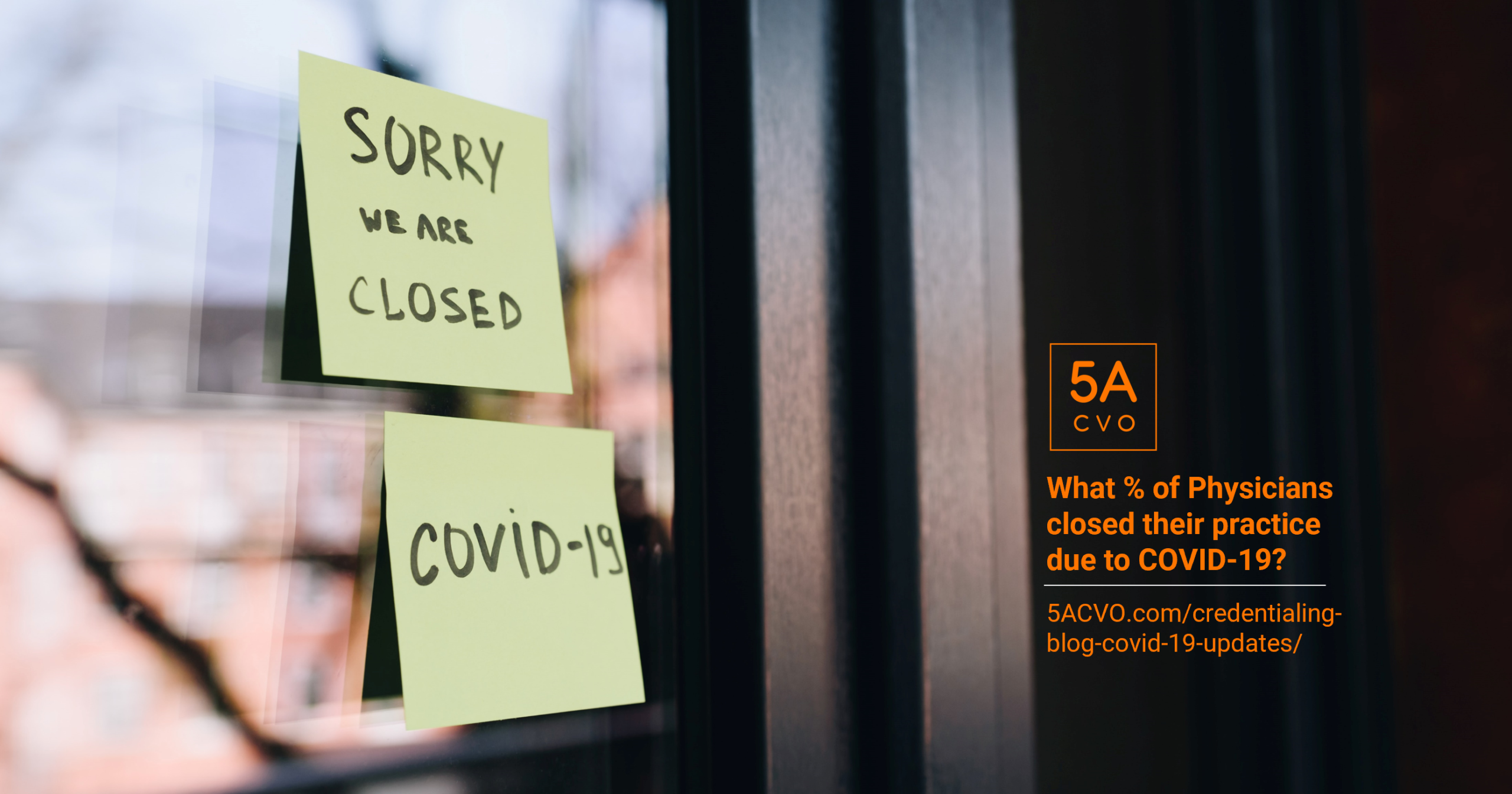 5ACVO.com Physician Practices Have Closed Due to COVID-19