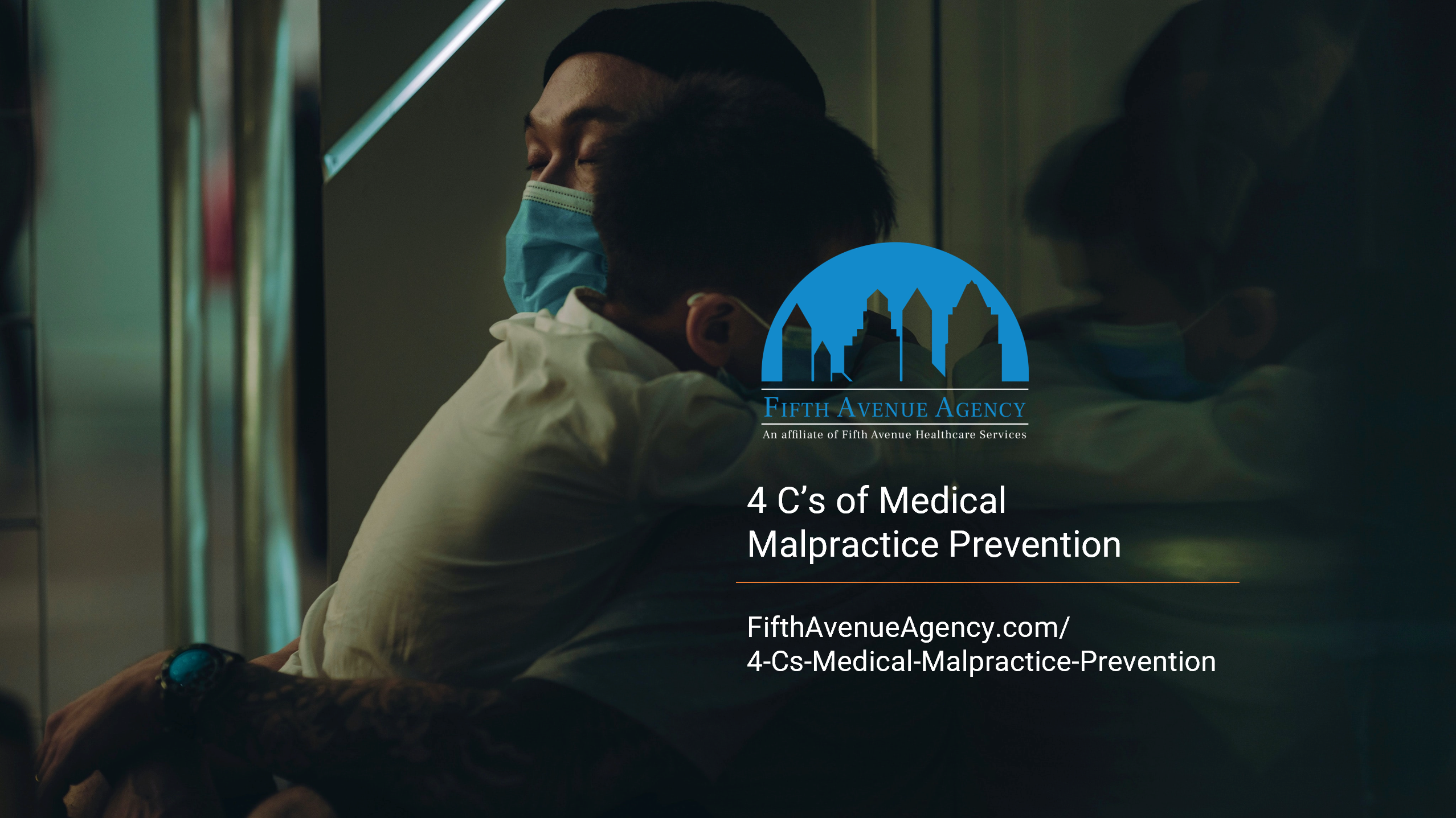 4 Cs of Medical Malpractice Prevention FifthAvenueAgency.com