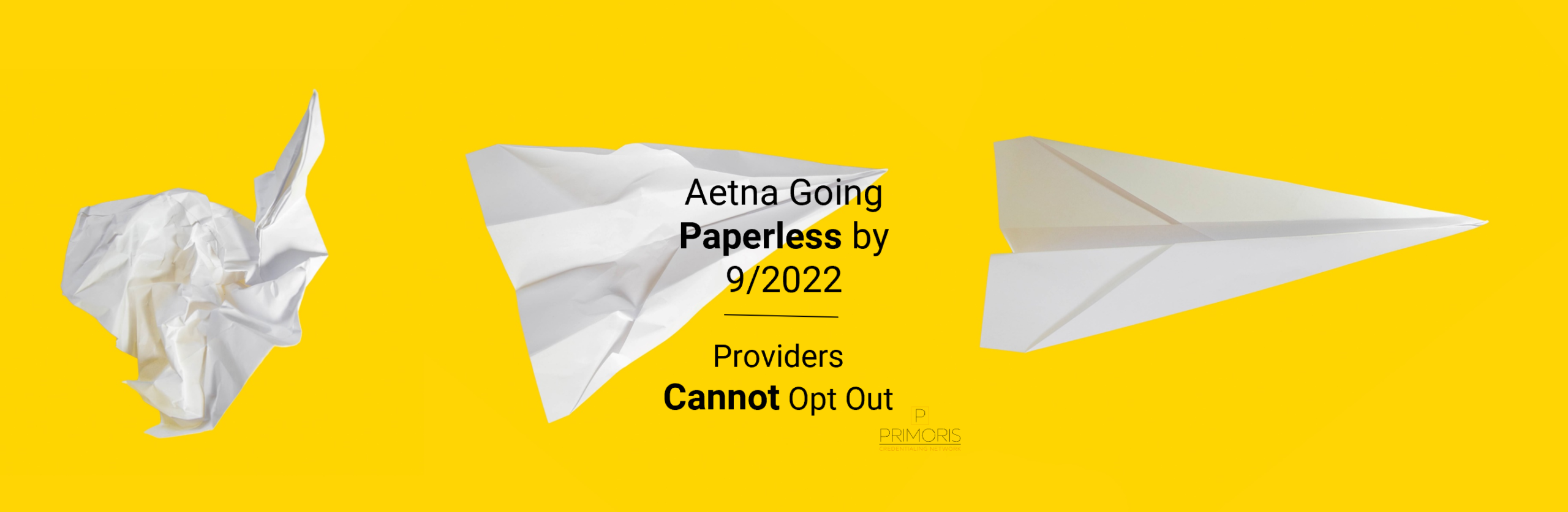 Aetna Going Paperless