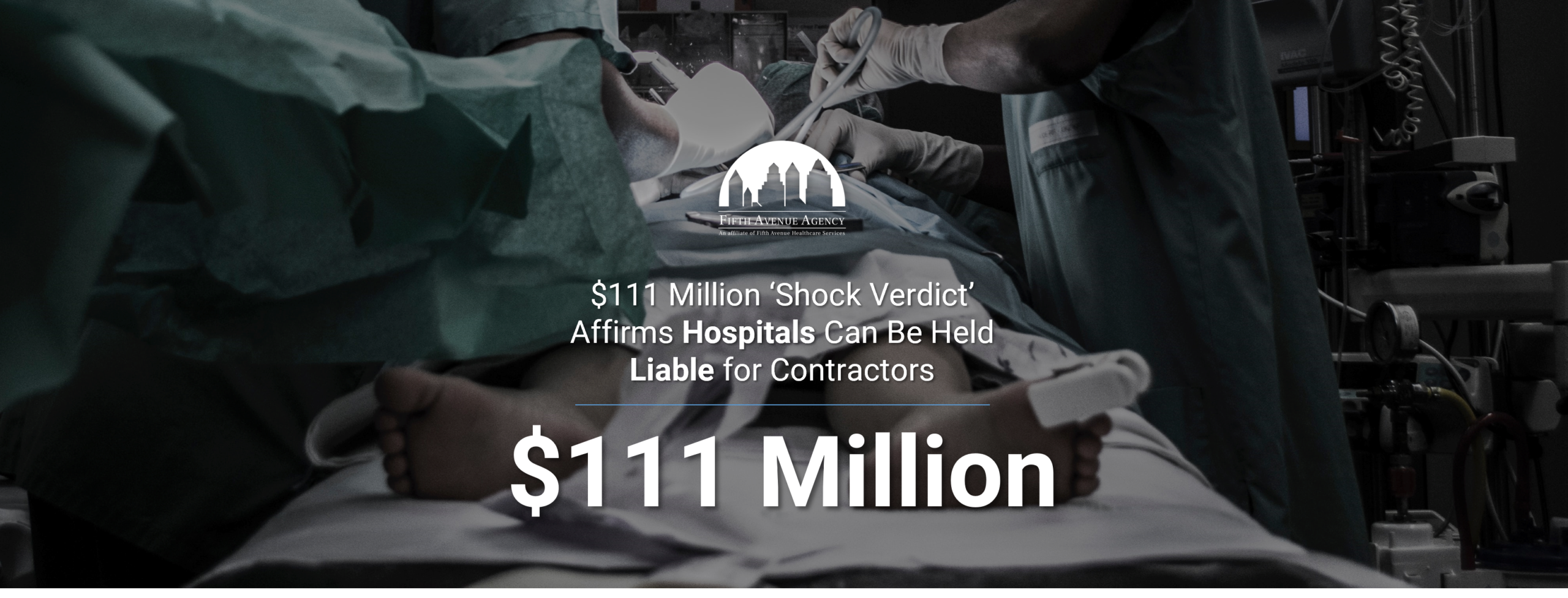 $111 Million Dollar Medical Malpractice Shock Verdict FifthAvenueAgency.com