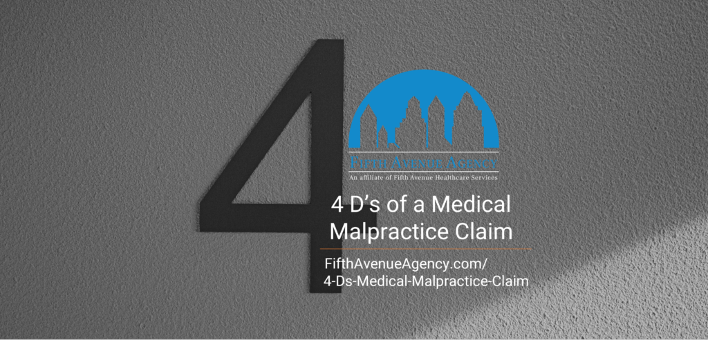 Fifthavenueagency.com 4 Ds Of A Legitimate Medical Malpractice Claim