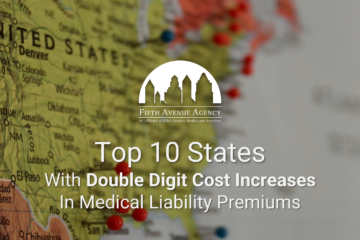 Top 10 States With Double Digit Cost Increases In Medical Liability Premiums