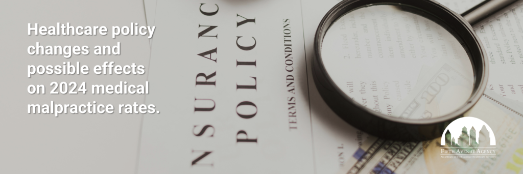 Healthcare Policy Changes Effects On 2024 Medical Malpractice Rates