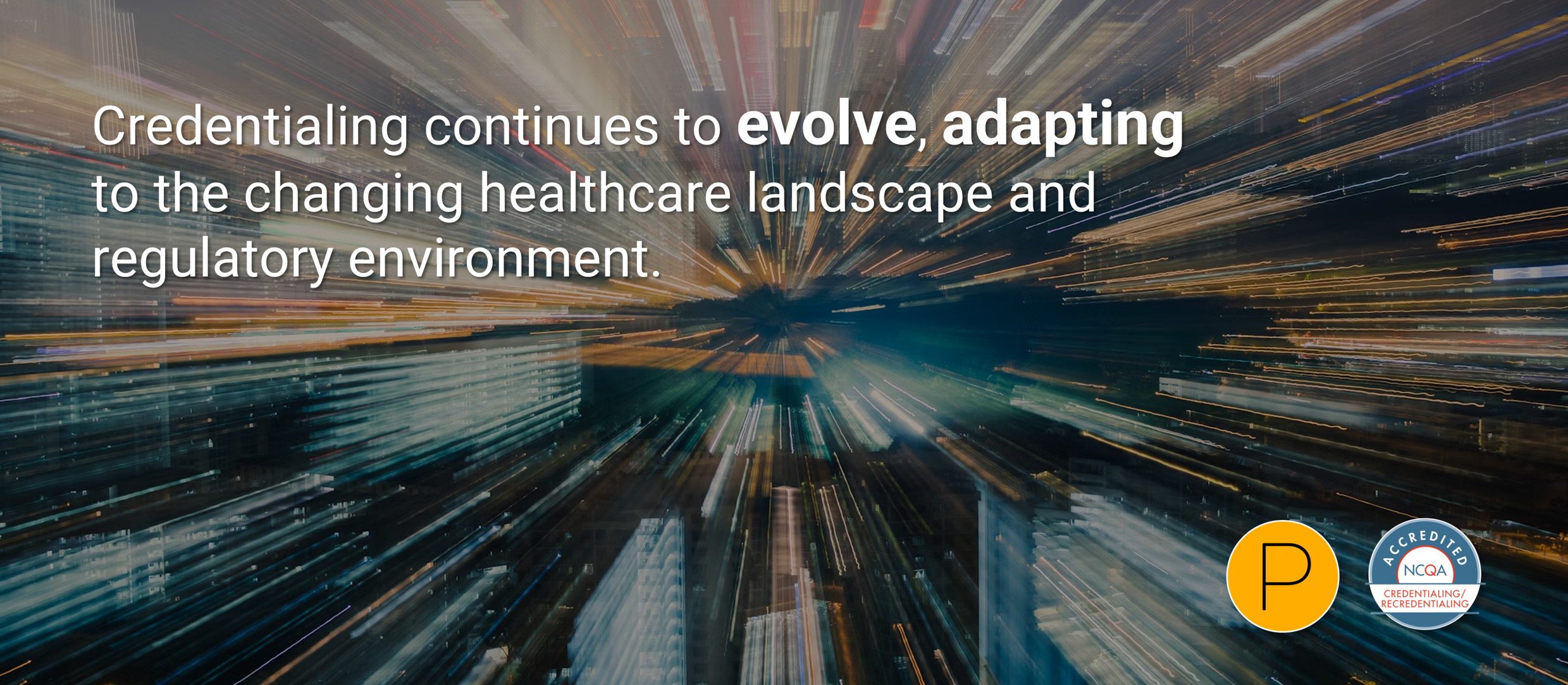 Credentialing Evolution